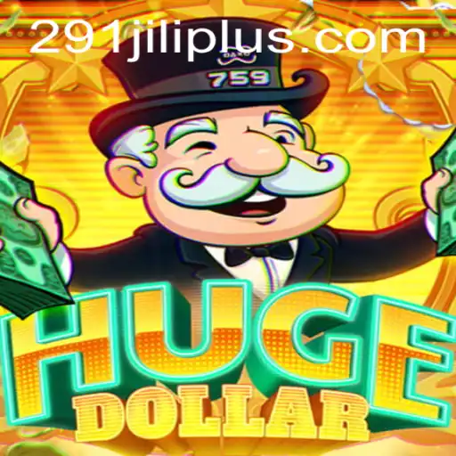 Discover the Thrilling World of HugeDollar: A Guide to 291JILI