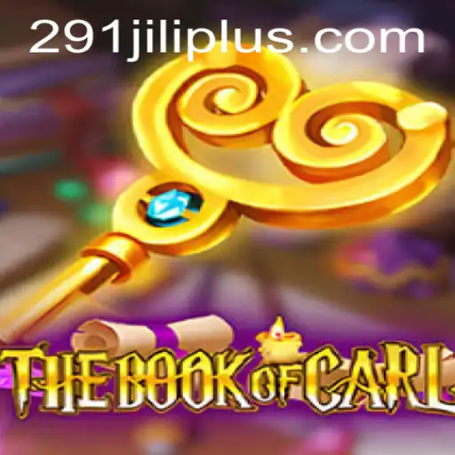 TheBookofCarl: A Thrilling Adventure Awaits with 291JILI